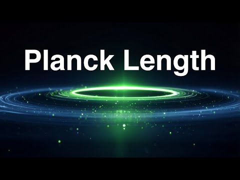 The Planck Length - Where Space Itself Stops Making Sense