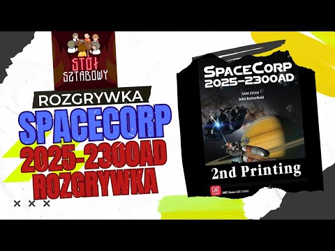 SpaceCorp: 2025-2300AD | Przykładowa Rozgrywka na 4 graczy