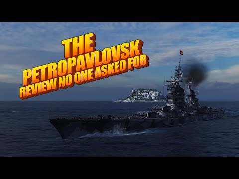 The Petropavlovsk Review No One Asked For | World of Warships