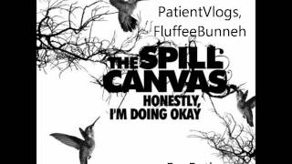 The Spill Canvas - Teleport A and B