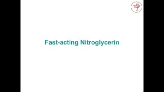 Nitroglycerin (fast acting)