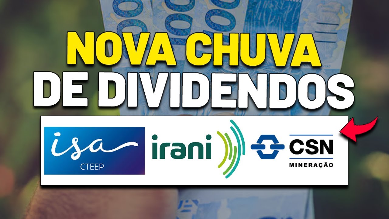🚨NOVOS ANÚNCIOS DE DIVIDENDOS: ISA ENERGIA, IRANI, CSN MINERAÇÃO, MARCOPOLO, GERDAU e mais