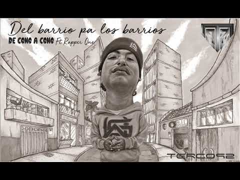 14.TERCO92 FT RAPPER ONE (RADIKAL PEOPLE - DE CONO A CONO (DelBarrioPa´LosBarrios)