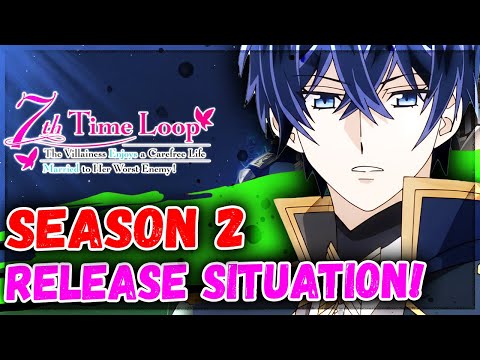 Veröffentlichungssituation für Staffel 2 von 7th Time Loop erklärt!