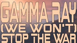 Gamma Ray - (We Won&#39;t) Stop The War (Instrumental Cover)