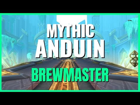 Anduin Wrynn Mythic - Brewmaster