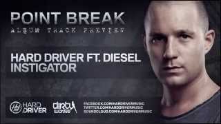 Hard Driver ft. Diesel - Instigator (Official HQ Preview)