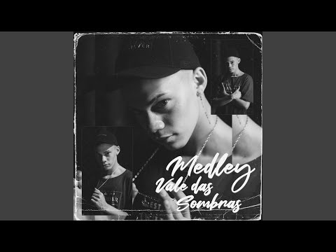 Medley Vale das Sombras