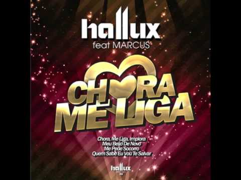 Hallux Makenzo   Chora Me Liga ft Marcus Extended Mix