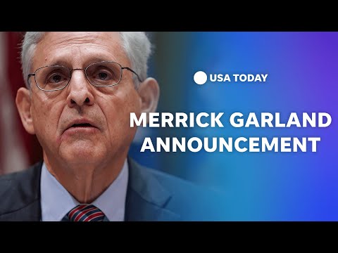 Watch Attorney General Merrick Garland makes an announcement