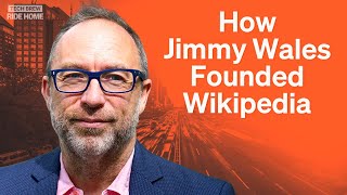 Wikipedia Founder Jimmy Wales On The Founding And History Of Wikipedia