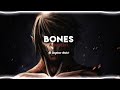 Bones Imagine Dragons Edit Audio