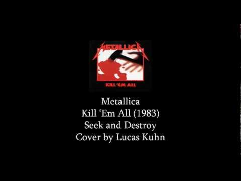 Metallica - Seek and Destroy - Guitar cover