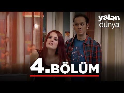 Yalan Dünya 4. Bölüm