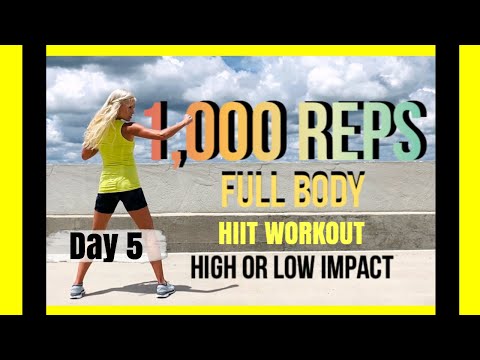 Day 5 | 1000 Reps Full Body HIIT Workout | High or Low Impact