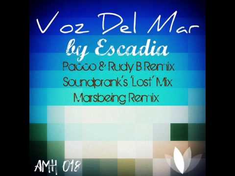 Escadia - Voz Del Mar (Soundprank's Lost Remix) - A Must Have Records