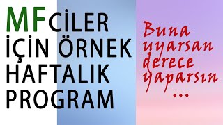 BUNU YAPARSAN DERECE YAPARSIN! MF HAFTALIK DERECE PROGRAMI! (29 Haz - 