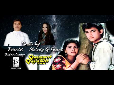 Gazab Ka Hai Din | Qayamat se Qayamat tak | Cover by Melody G Fanai  feat Ronald Zothantluanga