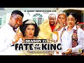 FATE OF THE KING {SEASON 11} {NEWLY RELEASED NOLLYWOOD MOVIE} LATEST TRENDING NOLLYWOOD MOVIE #2024