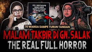 Download lagu PENDAKIAN MALAM TAKBIR PALING HOROR DI Gn. SALAK! 70 WARGA SAMPE TURUN TANGAN (LENGKAP DOKUMENTASI) mp3