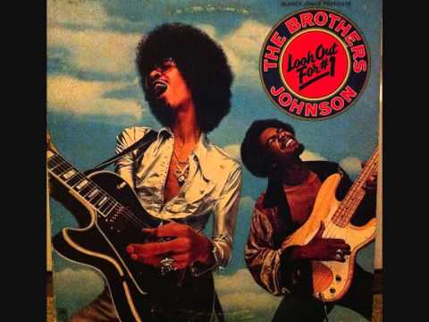 Brothers Johnson  -  Get The Funk Out Ma Face