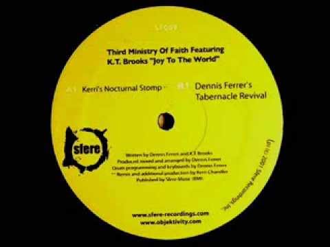 Third Ministry Of Faith Feat. K.T. Brooks - Joy To The World (Kerri's Nocturnal Stomp).