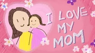 Download lagu MOTHER'S DAY | I Love My Mom mp3