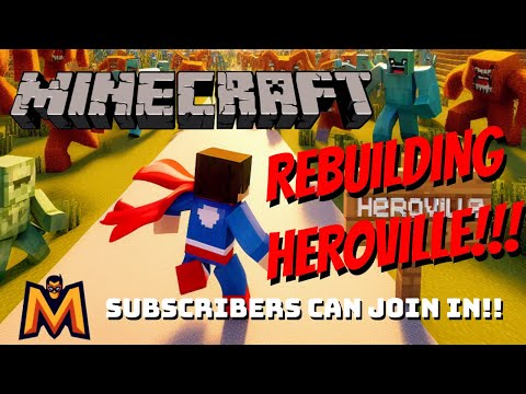 EPIC Rebuild of Heroville in Minecraft! Join NOW!