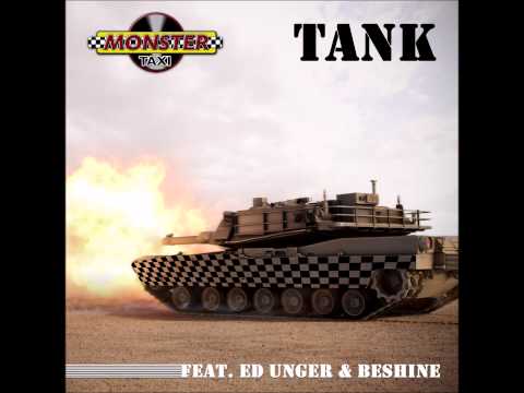 Monster Taxi feat. Ed Unger & BeShine - Tank (Jimmy Duval and Nick Lamb Remix)