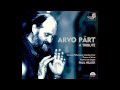 Arvo Pärt - Christopher Bowers-Broadbent; Paul Hillier: Theatre Of Voices