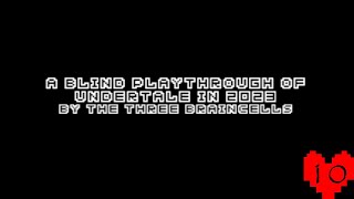 Download lagu A Blind Playthrough of Undertale in 2023 - Episode 10 mp3