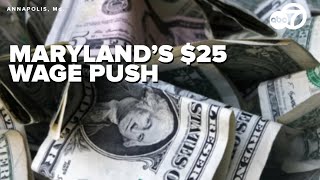 Maryland minimum wage push to $25 gains statewide momentum