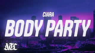 Ciara - Body Party (Lyrics)