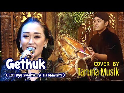 GETHUK - Ida Ayu Swastika Feat Iis Mawanti ( TARUNA MUSIK - COVER )
