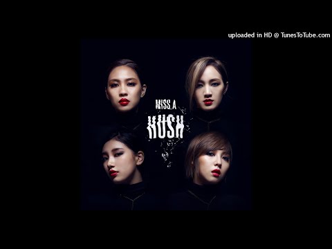 [MISS A☆미쓰에이] Hush(Official INSTrumental)