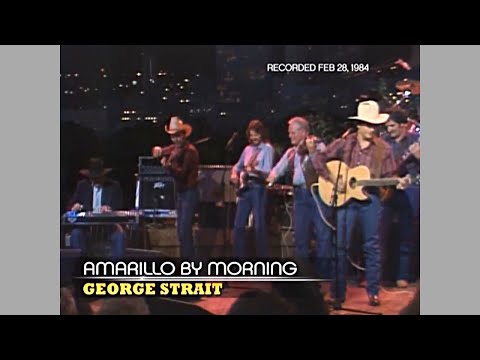 George Strait ~ Amarillo By Morning (Austin City Limits) 1984