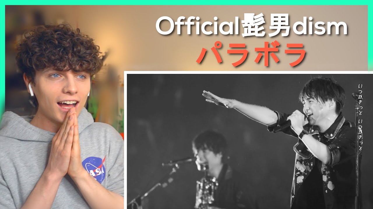 Official髭男dism - パラボラ • リアクション動画 • Reaction Video | FANNIX