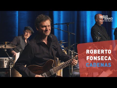 Roberto Fonseca: "CADENAS" | Frankfurt Radio Big Band | Latin | Jazz | 4K