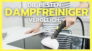 ✅ Dampfreiniger Test (2023) ► Welchen Dampfreiniger kaufen? Großer Vergleich!