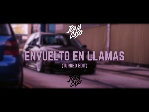 Envuelto En Llamas (Turreo Edit) - Jona Caso