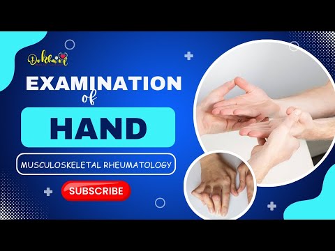 Hand Examination in Rheumatology | Step-by-Step musculoskeletal Clinical Guide