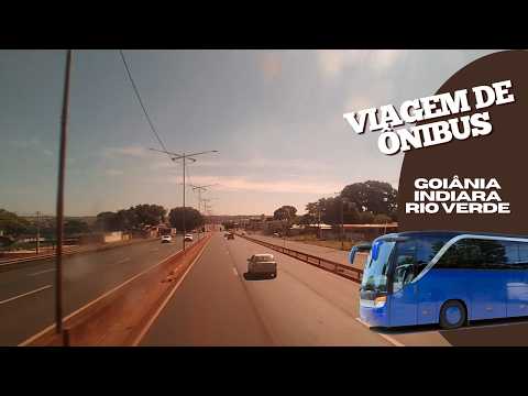 Viagem de ônibus Goiânia, Indiara e Rio Verde.