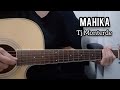 Mahika by TJ Monterde - Guitar Tutorial