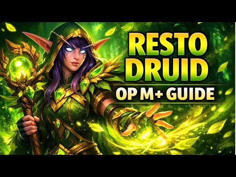 Midnight Restoration Druid M+ Guide - Beginner to Advanced Tips and Tricks