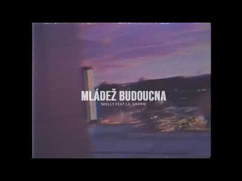 Skelly - Mládež Budoucna (feat. LIL GRIPPIE)