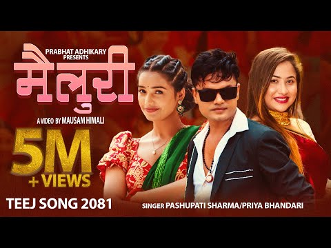 Mai Luri मै लुरी - Pashupati Sharma • Priya Bhandari • Juna Bishwokarma • New Teej Song 2081
