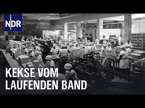 Bahlsen: Europas erstes Fließband in Hannover | Unsere Geschichte | NDR Doku