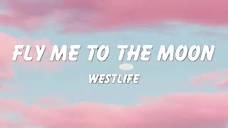 Download lagu Westlife - Fly Me to the Moon (Lyrics) mp3 Download lagu Westlife - Fly Me to the Moon (Lyrics) mp3