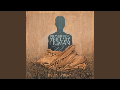Prayer for the Last Human (feat. Ape Chimba)