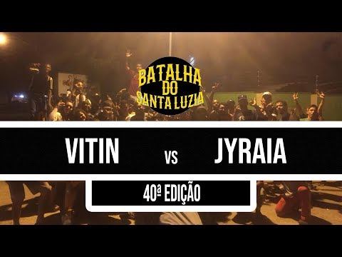 Vitin vs Jiraya - Batalha do Santa Luzia - 40ª Edição - 2ª Fase